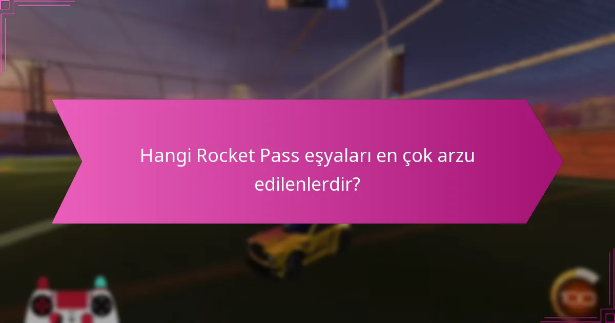 Oyuncular Rocket Pass eşyalarını nasıl takas edebilir?