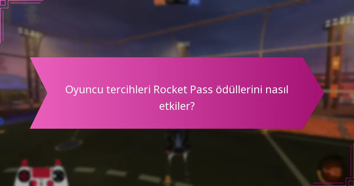 Rocket Pass’ın hangi sezonları en iyi ödülleri sunuyor?