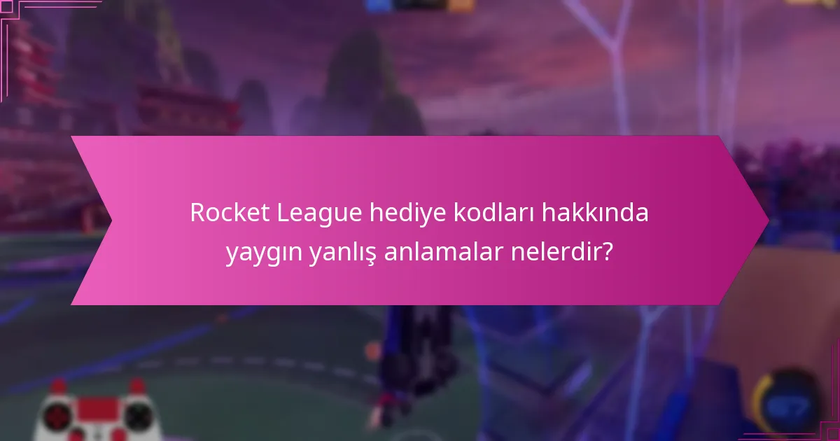 Geçerli Rocket League hediye kodlarını nereden bulabilirim?