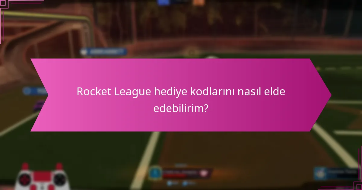 Hangi hediye kodları en iyi ödülleri sağlar?