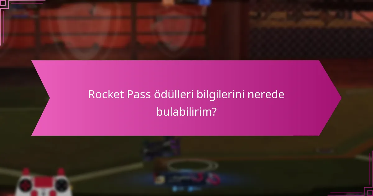 Rocket Pass ödüllerini nasıl kazanırım?