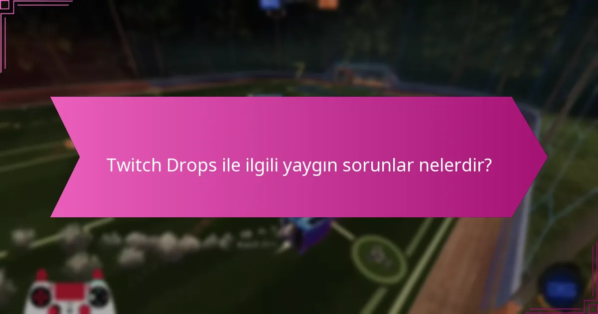 Twitch destek ekibinden ne zaman yardım istemeliyim?