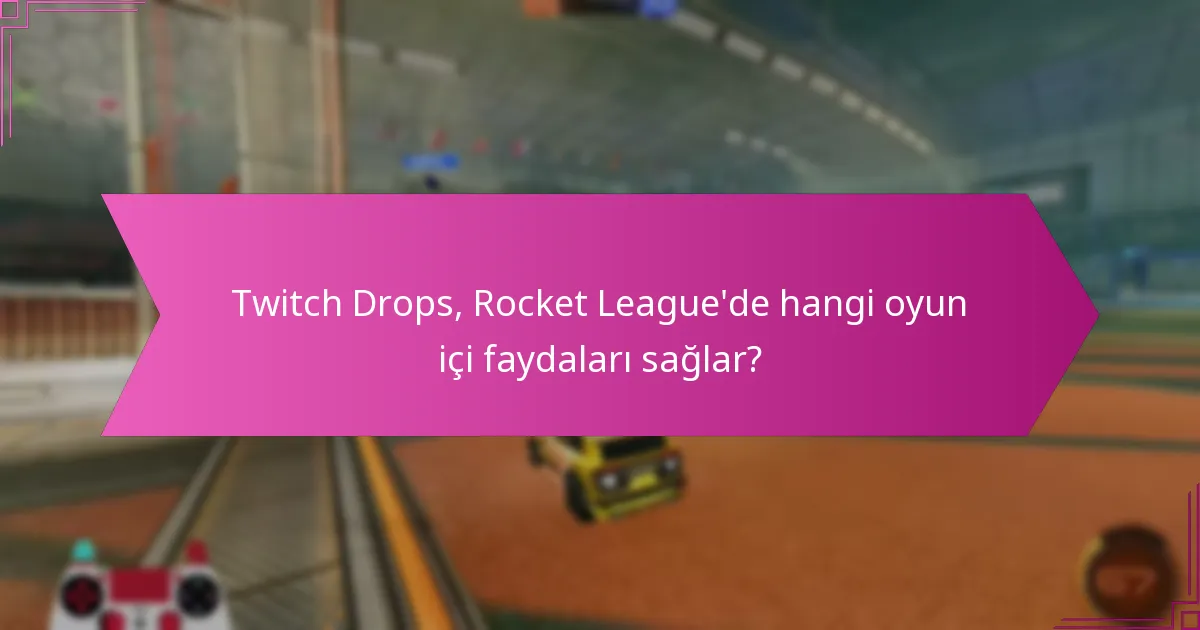 Twitch Drops ile etkileşimde karşılaşılan yaygın tuzaklar nelerdir?